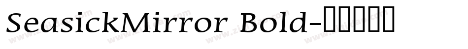 SeasickMirror Bold字体转换
